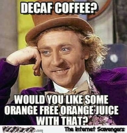 10-funny-decaf-coffee-meme.jpg